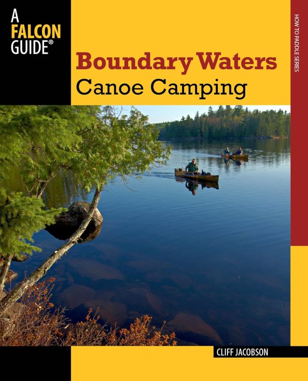 Boundary Waters Canoe Camping, 3rd Edition