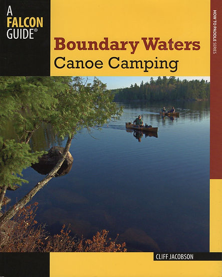 Boundary Waters Canoe Camping, 3rd Edition